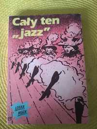 Książka muzyczna cały ten jazz