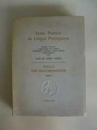 Suma Poética da Lingua Portuguesa Volume I - Época dos Descobrimentos