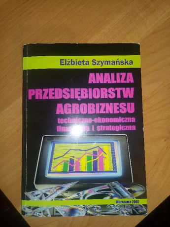 Analiza przedsiębiorstw agrobiznesu, E. Szymańska