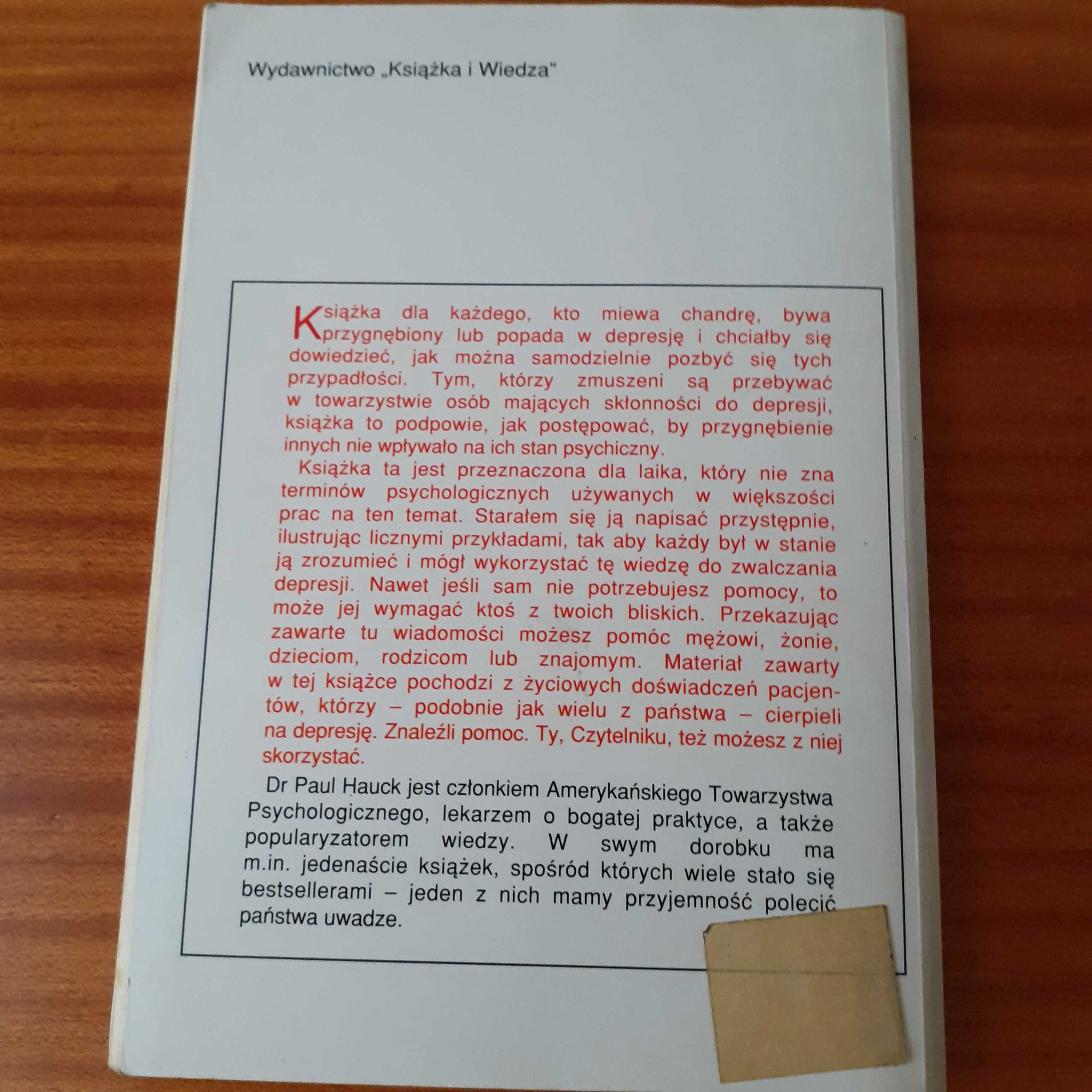 Depresja. Dlaczego powstaje i jak ją przezwyciężać Paul Hauck