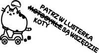 Naklejka MOTOCYKLE SA WSZĘDZIE kot pusheen zwykły Koty są wszędzie