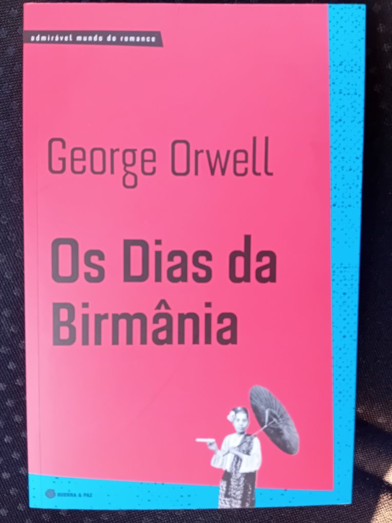 Os dias da Birmânia - George Orwell