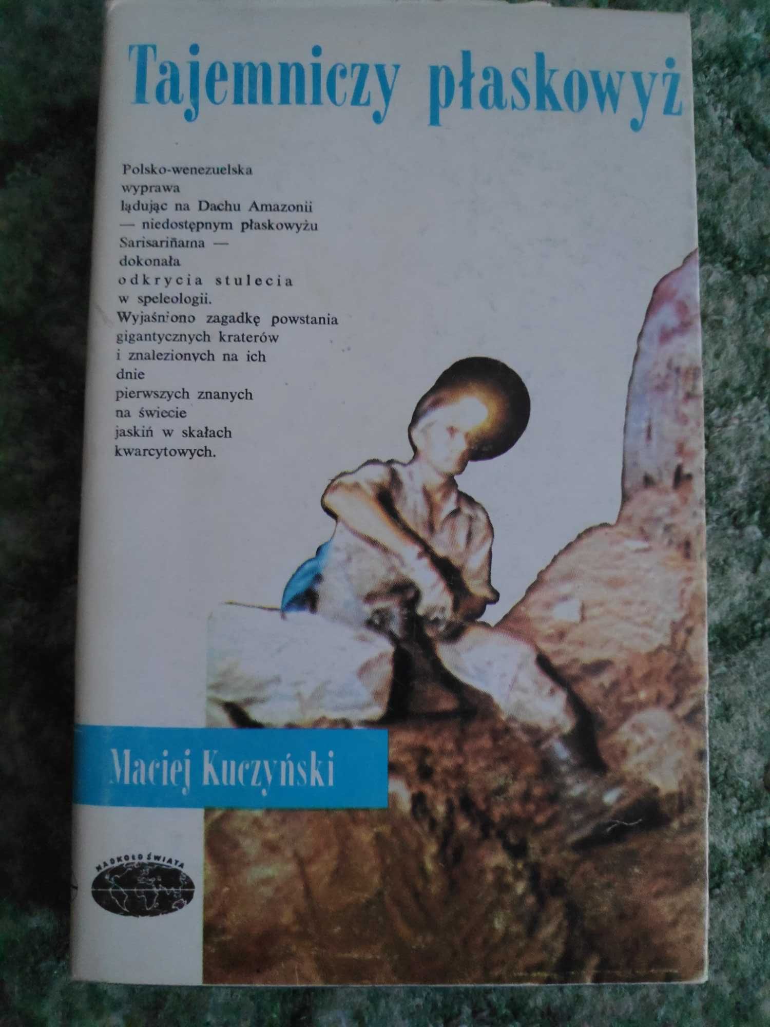Tajemniczy płaskowyż Maciej Kuczyński