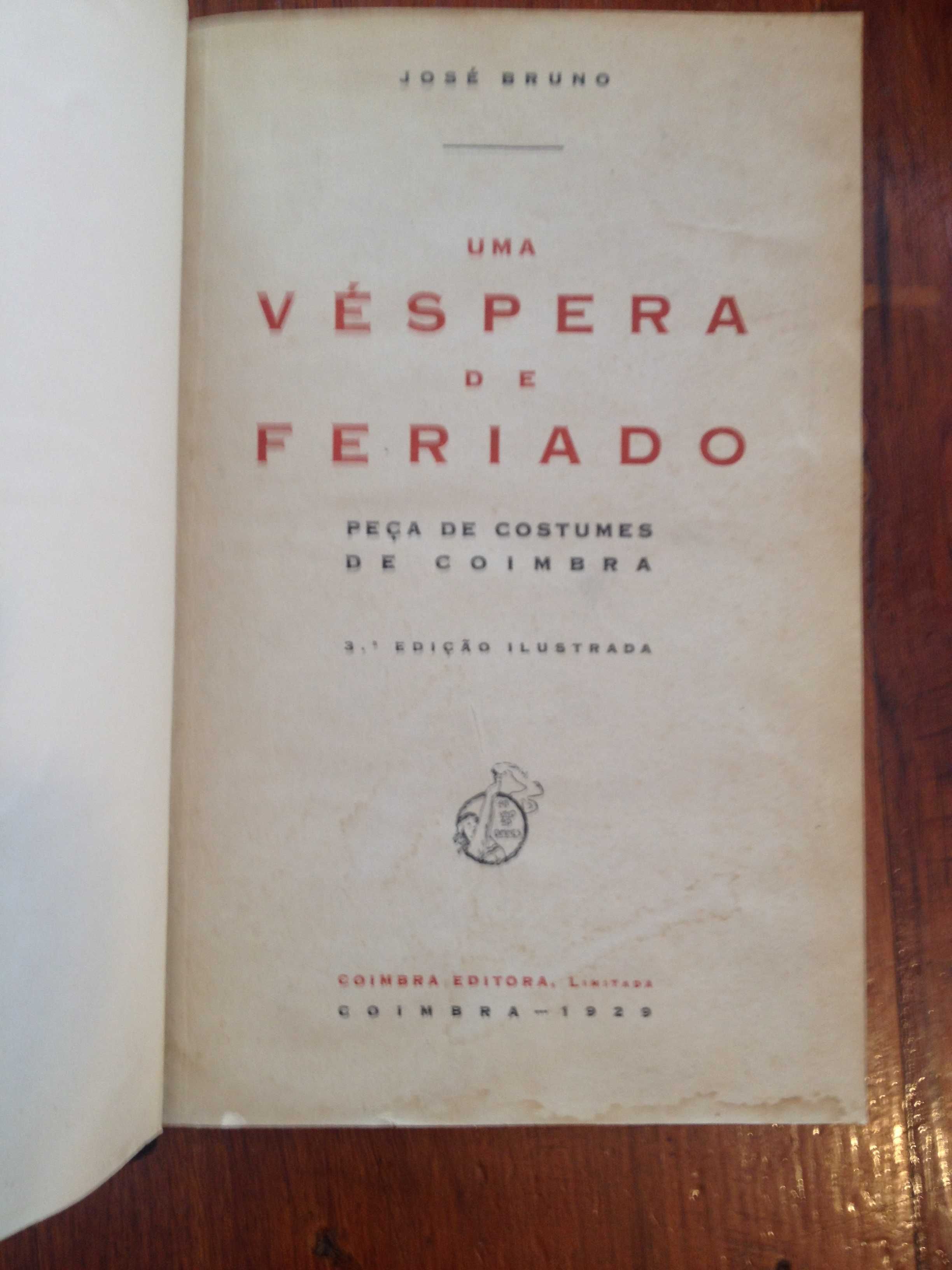 José Bruno - Uma véspera de feriado