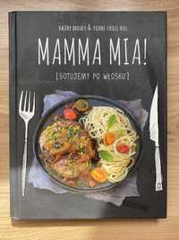 Mama Mia ! Książka z przepisami włoskich potraw