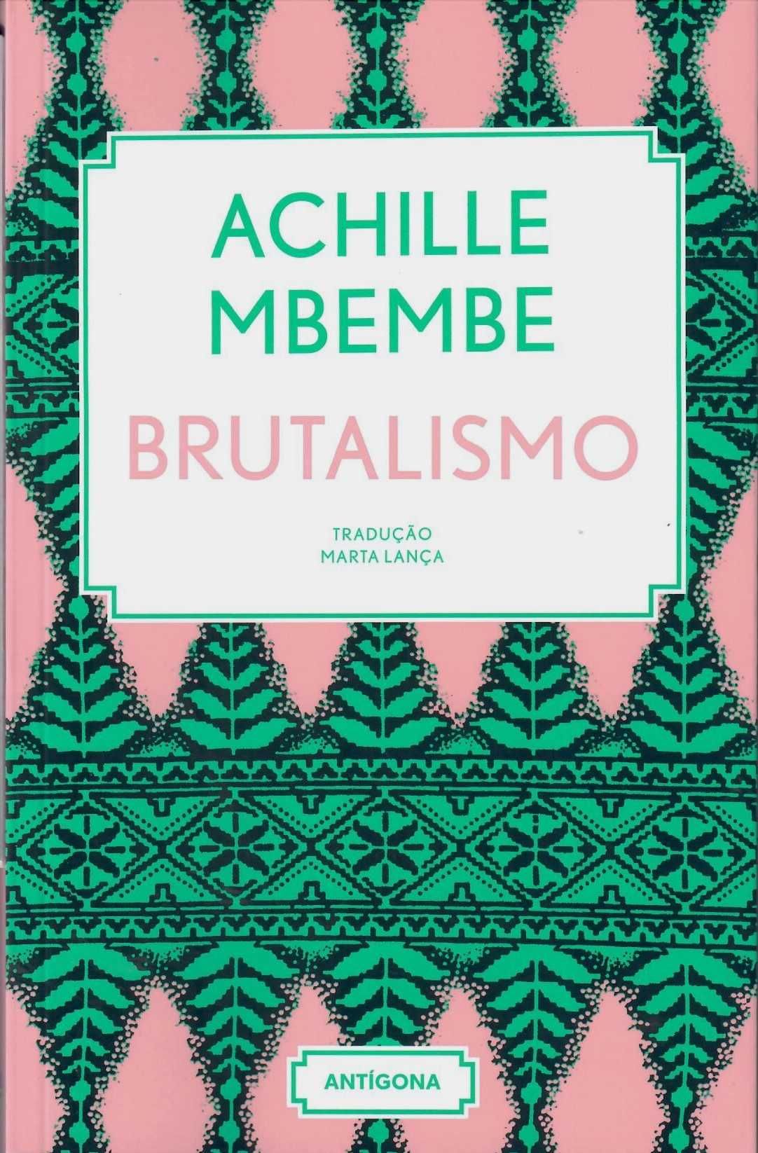 Achille Mbembe  «Critica da Razão Negra» + 2 títulos