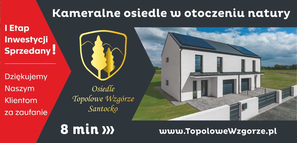 NAJWYŻSZY STANDARD, gm. KŁODAWA, Santocko ul. Topolowa