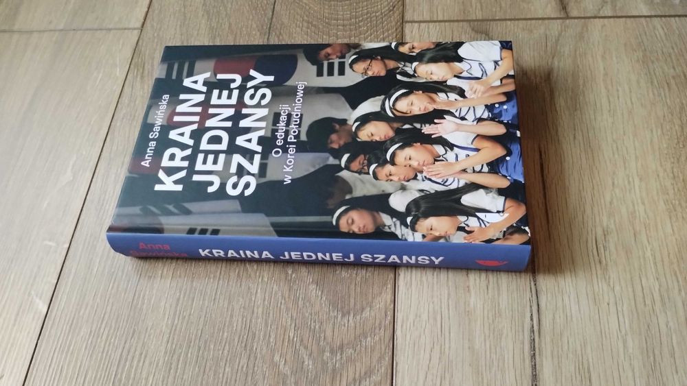 Kraina jednej szansy O edukacji w Korei Południowej