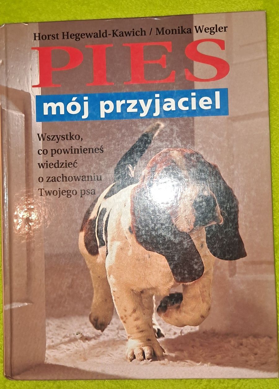 Pies mój przyjaciel/ Świat Książki/ poradnik
