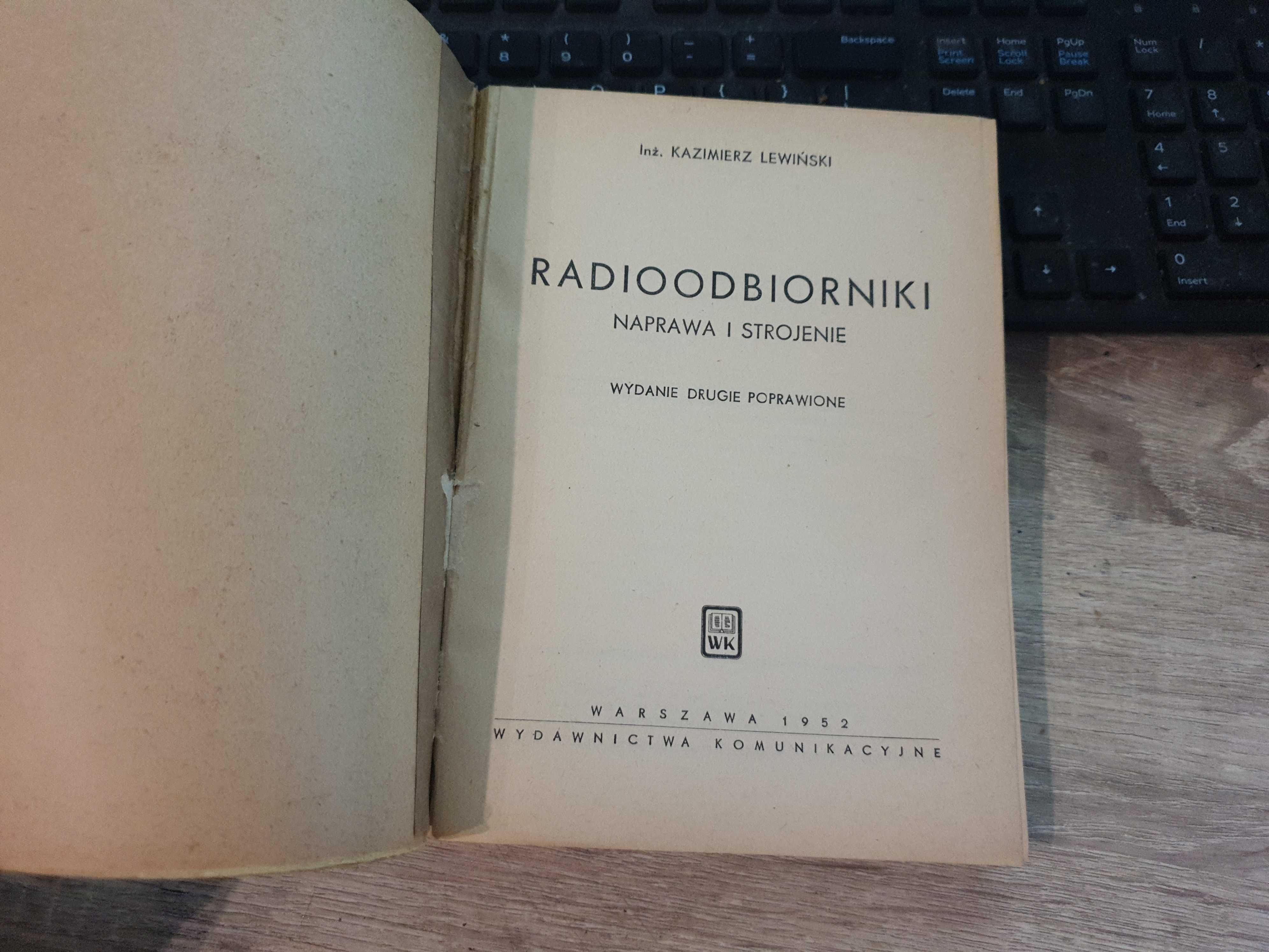 Radio odbiorniki naprawa i strojenie - Kazimierz Lewiński