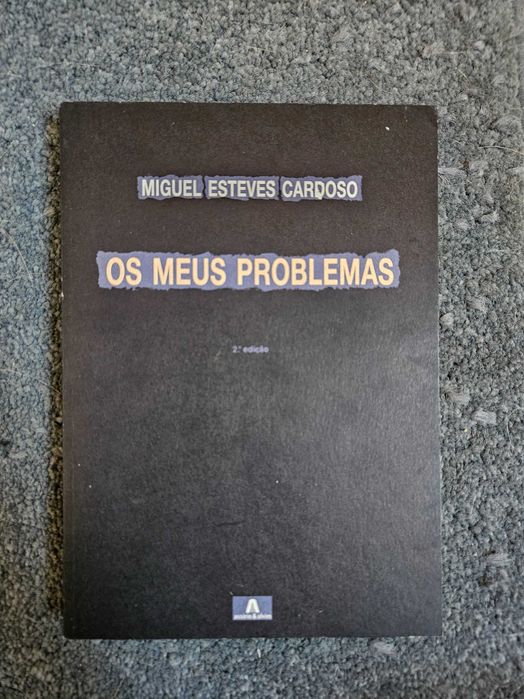 Os Meus Problemas - Livro de Miguel Esteves Cardoso