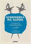 Szermierka na słowa. O debacie oksfordzkiej i nie tylko. Poltext