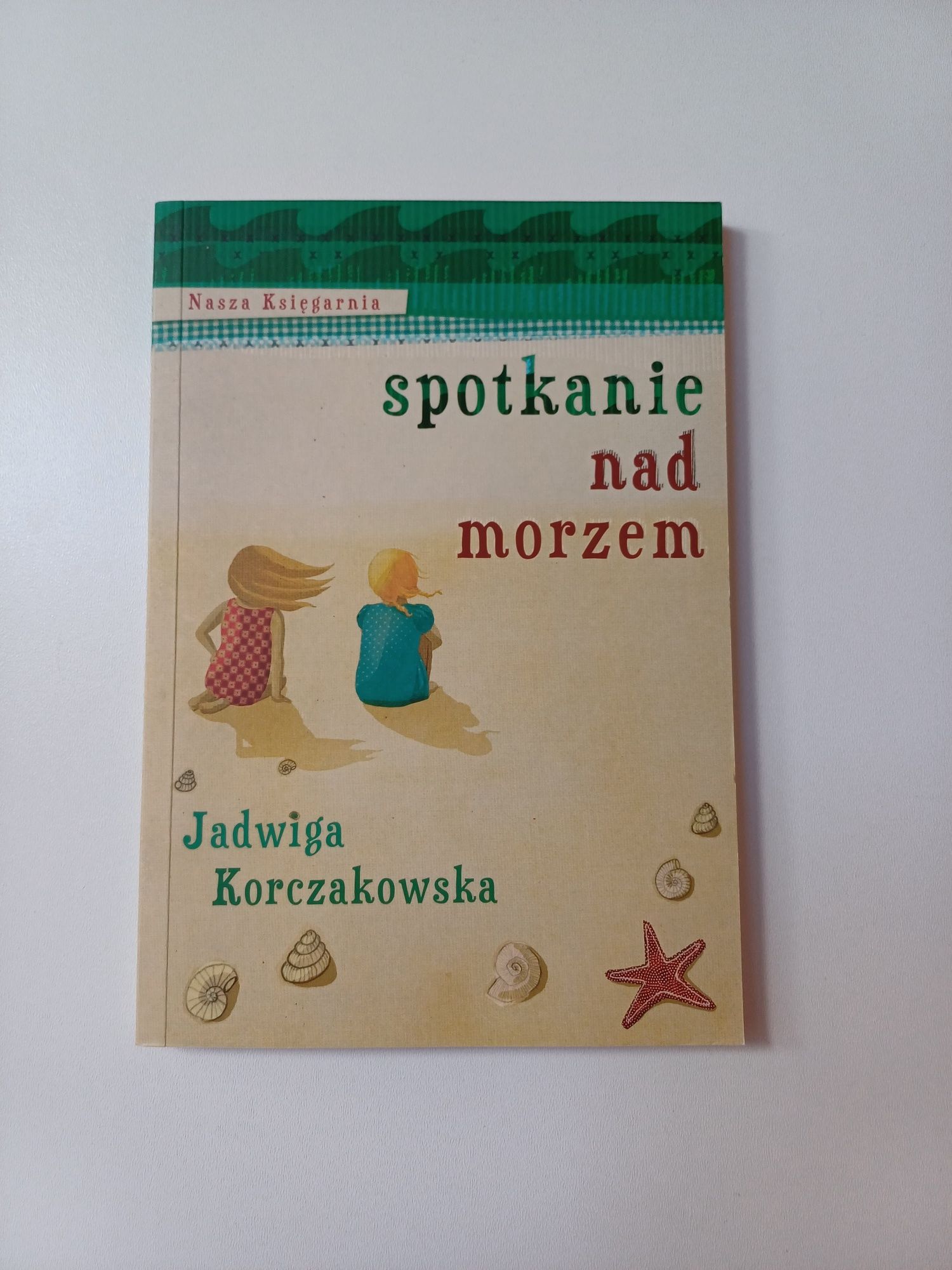 Spotkanie nad morzem - Jadwiga Korczakowska