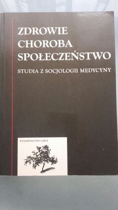 Książka naukowa ,, Zdrowie, choroba, społeczeństwo. ,,