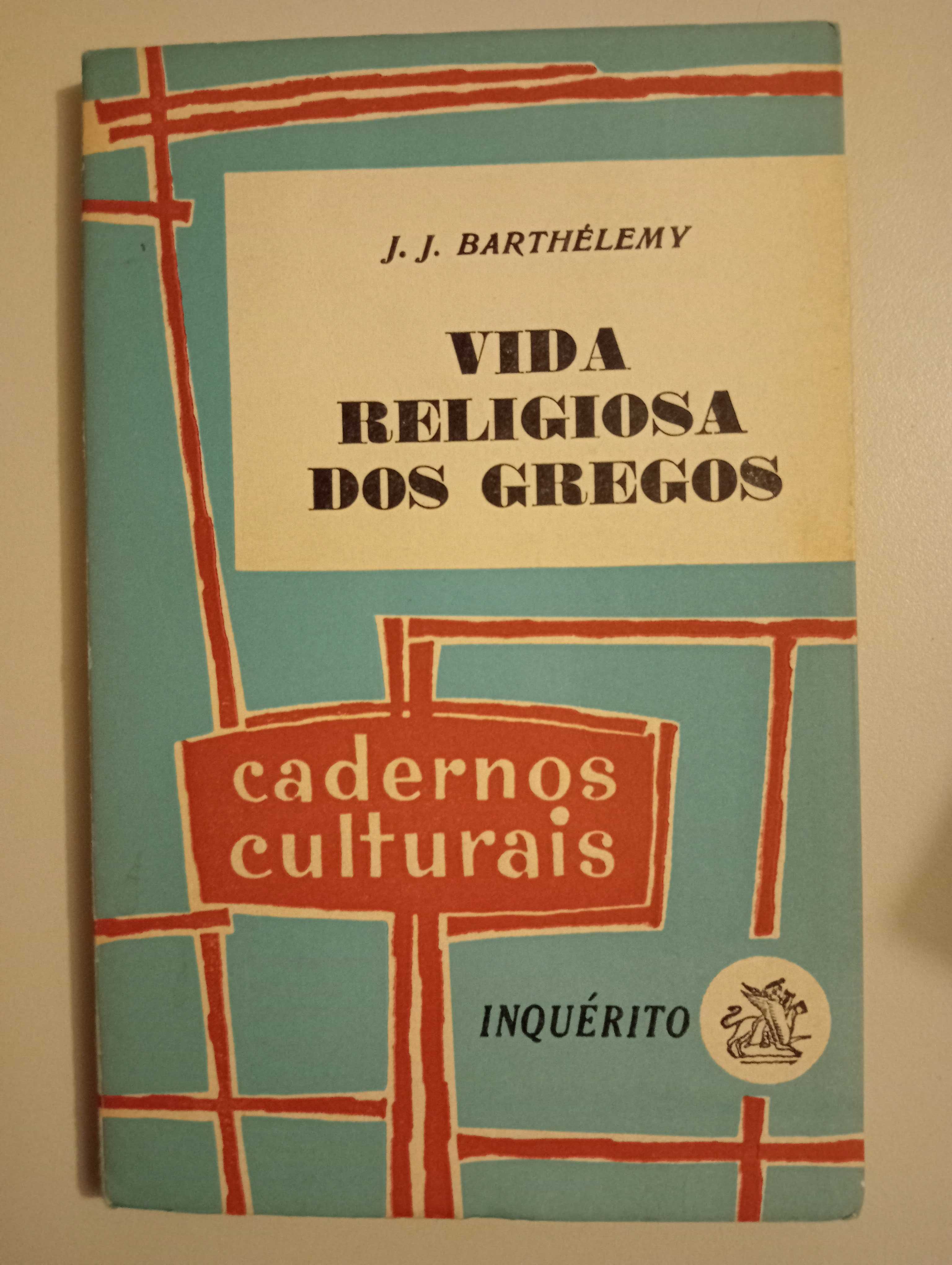A Vida Religiosa dos Gregos - J J Barthelemy