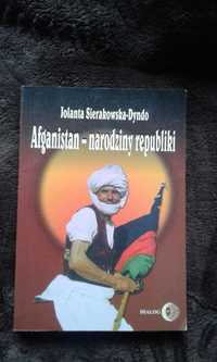 Afganistan - narodziny republiki Jolanta Sierakowska - Dyno