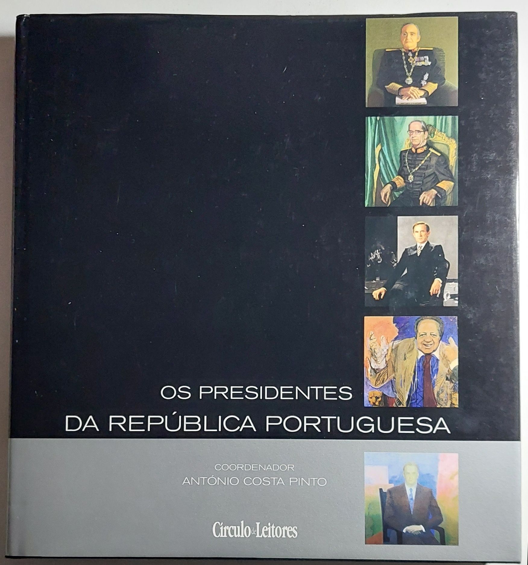 Os Presidentes da República Portuguesa - António Costa Pinto (2001)