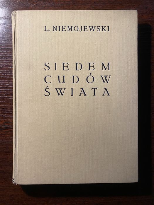 Siedem cudów świata - Lech Niemojewski