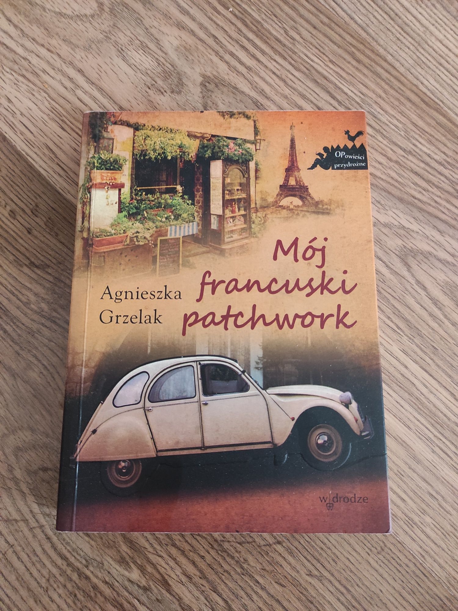 Agnieszka Grzelak " Mój francuski patchwork"