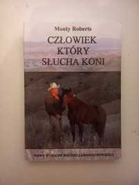 "Człowiek który słucha koni"  Monty Roberts