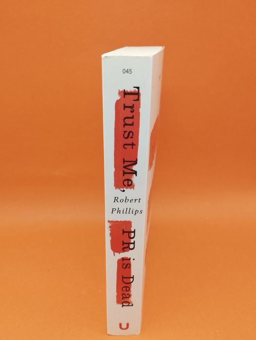 Trust Me, PR od Dead - Robert Phillips