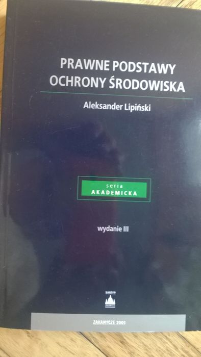 Prawne Podstawy Ochrony Środowiska Aleksander Lipiński
