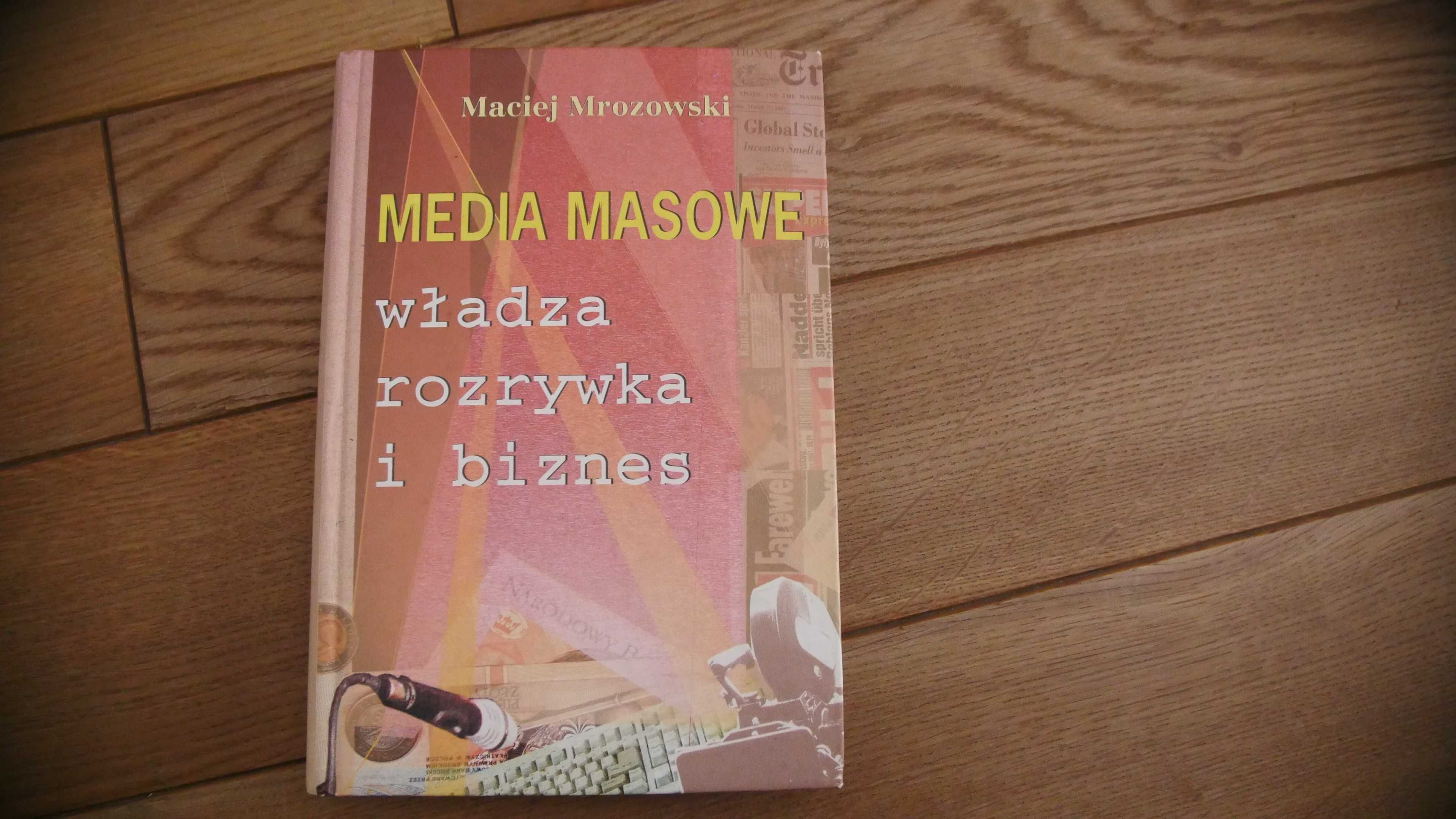 "Media masowe" - Maciej Mrozowski
