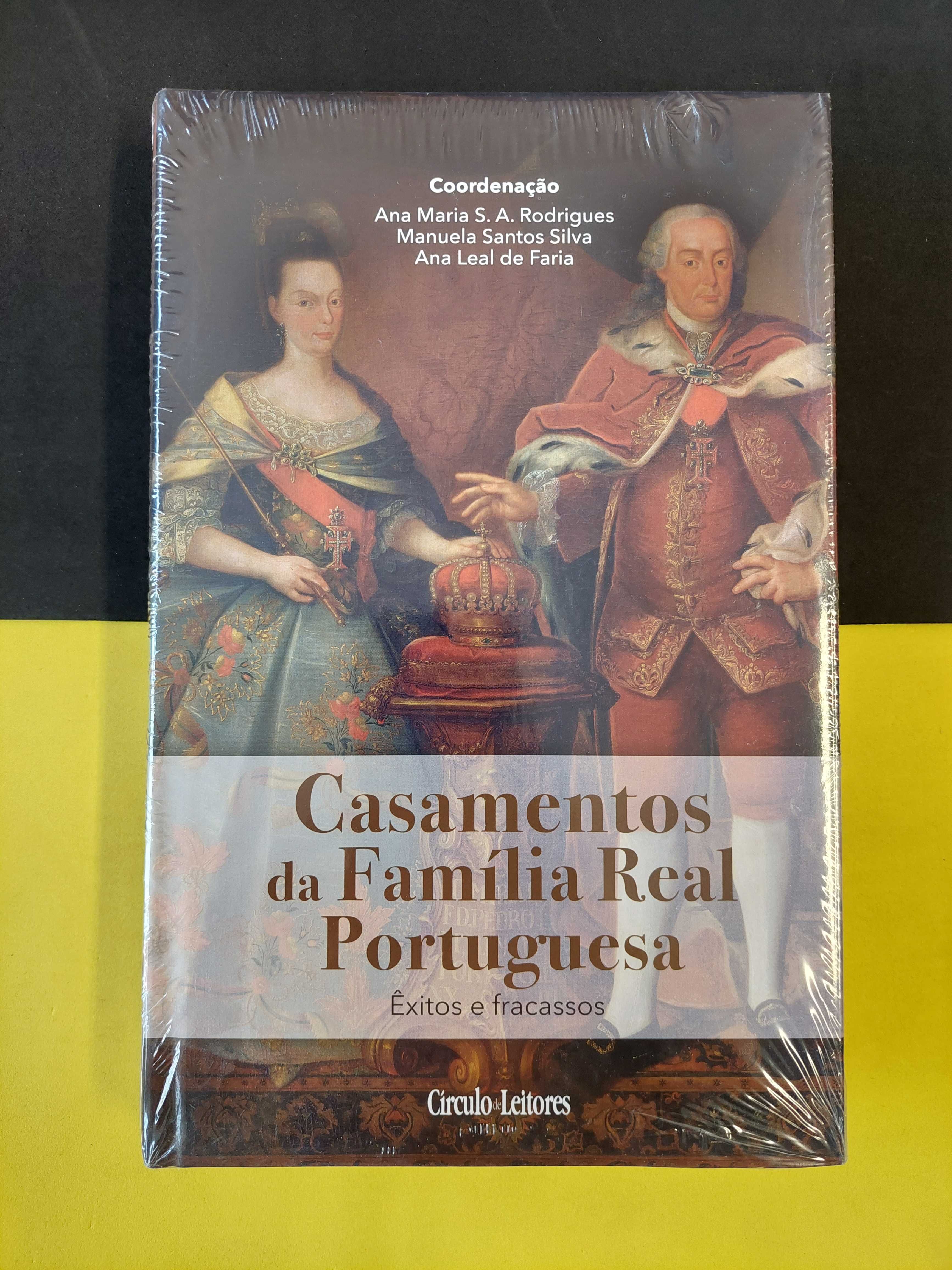 Casamentos da Família real Portuguesa: êxitos e fracassos, Vol III