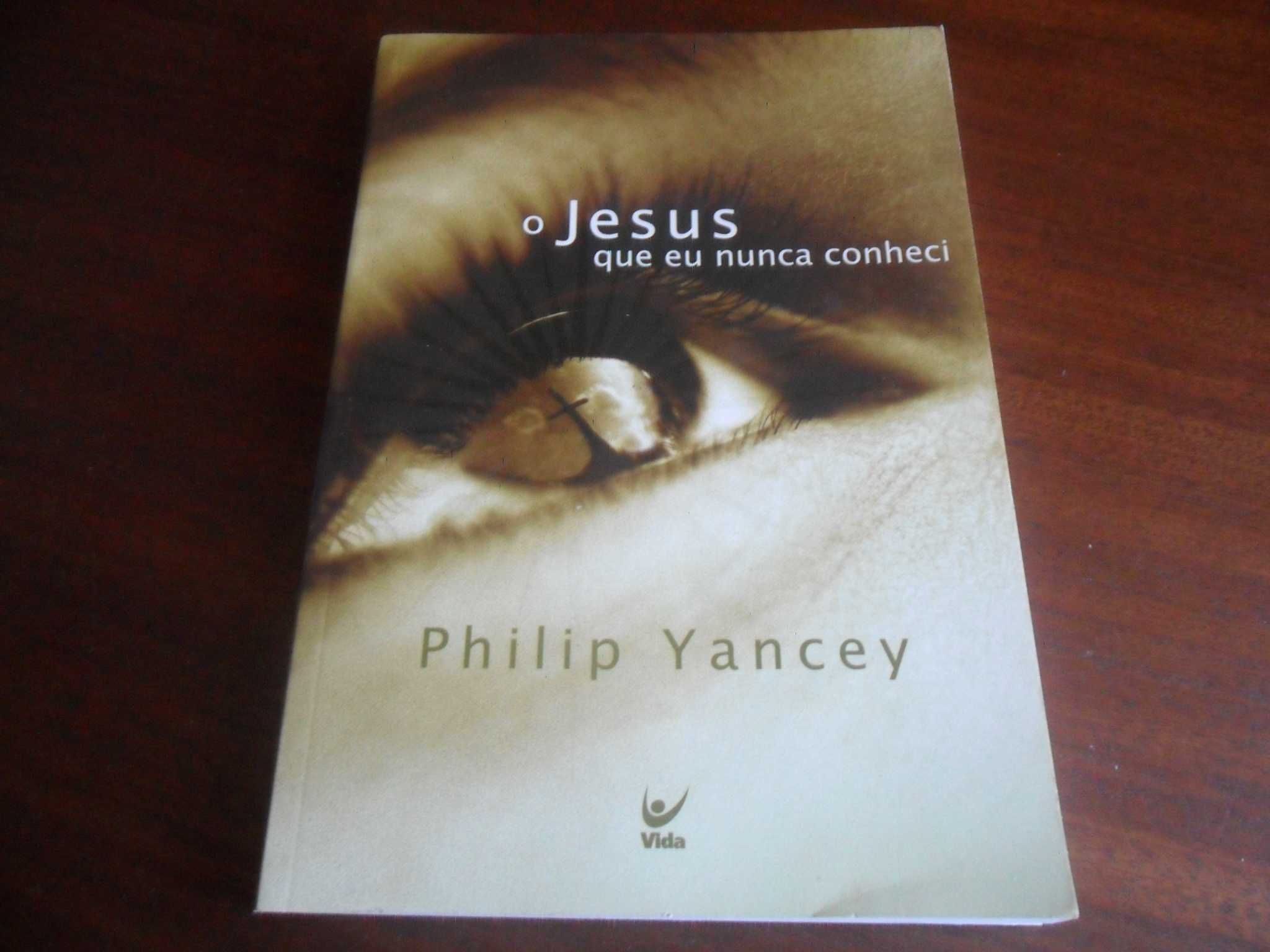 "O Jesus que Eu Nunca Conheci" de Philip Yancey - 1ª Edição de 1998