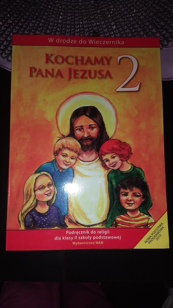 Podręcznik do religii religia klasa II kochamy pana Jezusa WAM