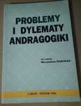 Problemy i dylematy andragogiki