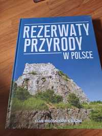Album rezerwaty przyrody w Polsce nowy.