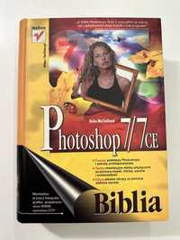 Biblia Photoshop 7 / 7CE / Deke McClelland / Helion