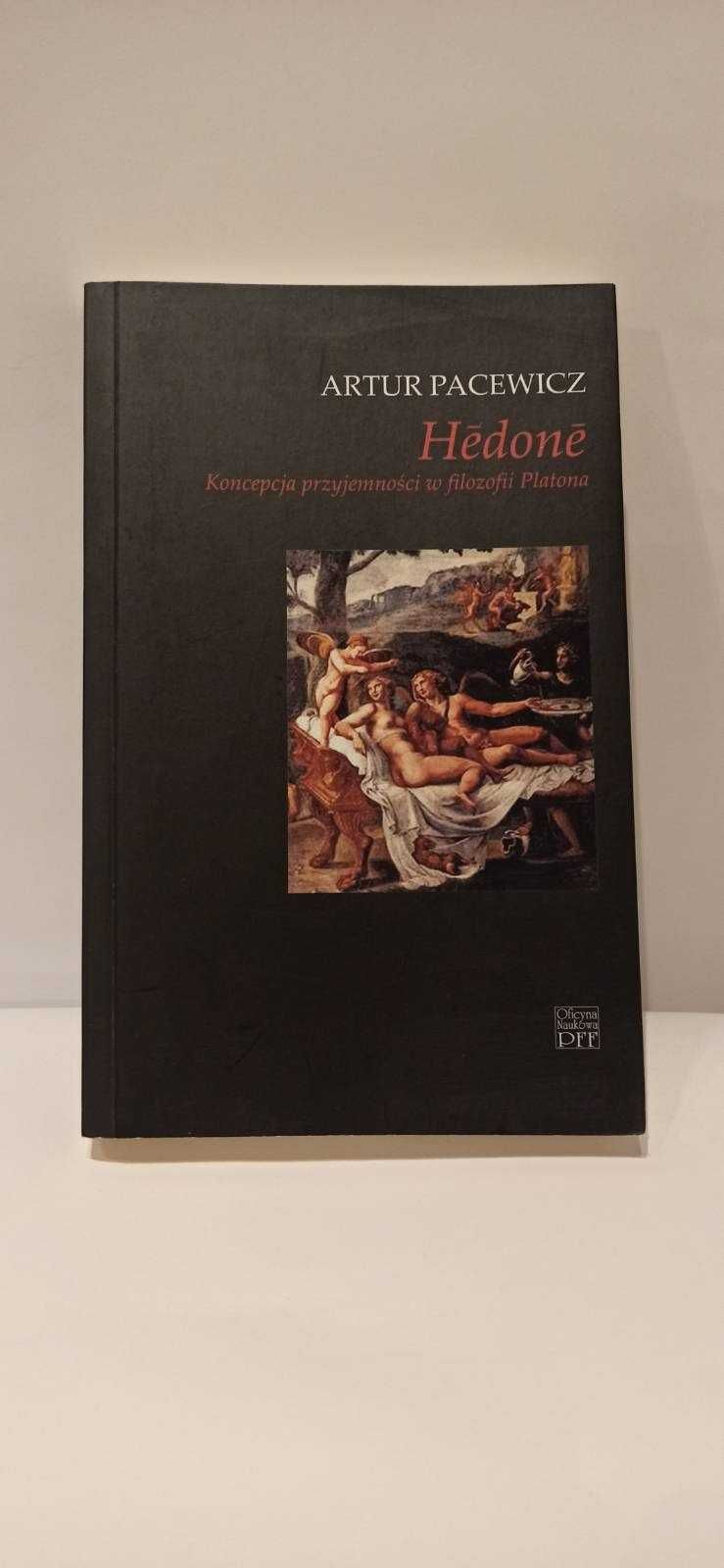 Hedone / Koncepcja przyjemności w filozofii Platona / Pacewicz