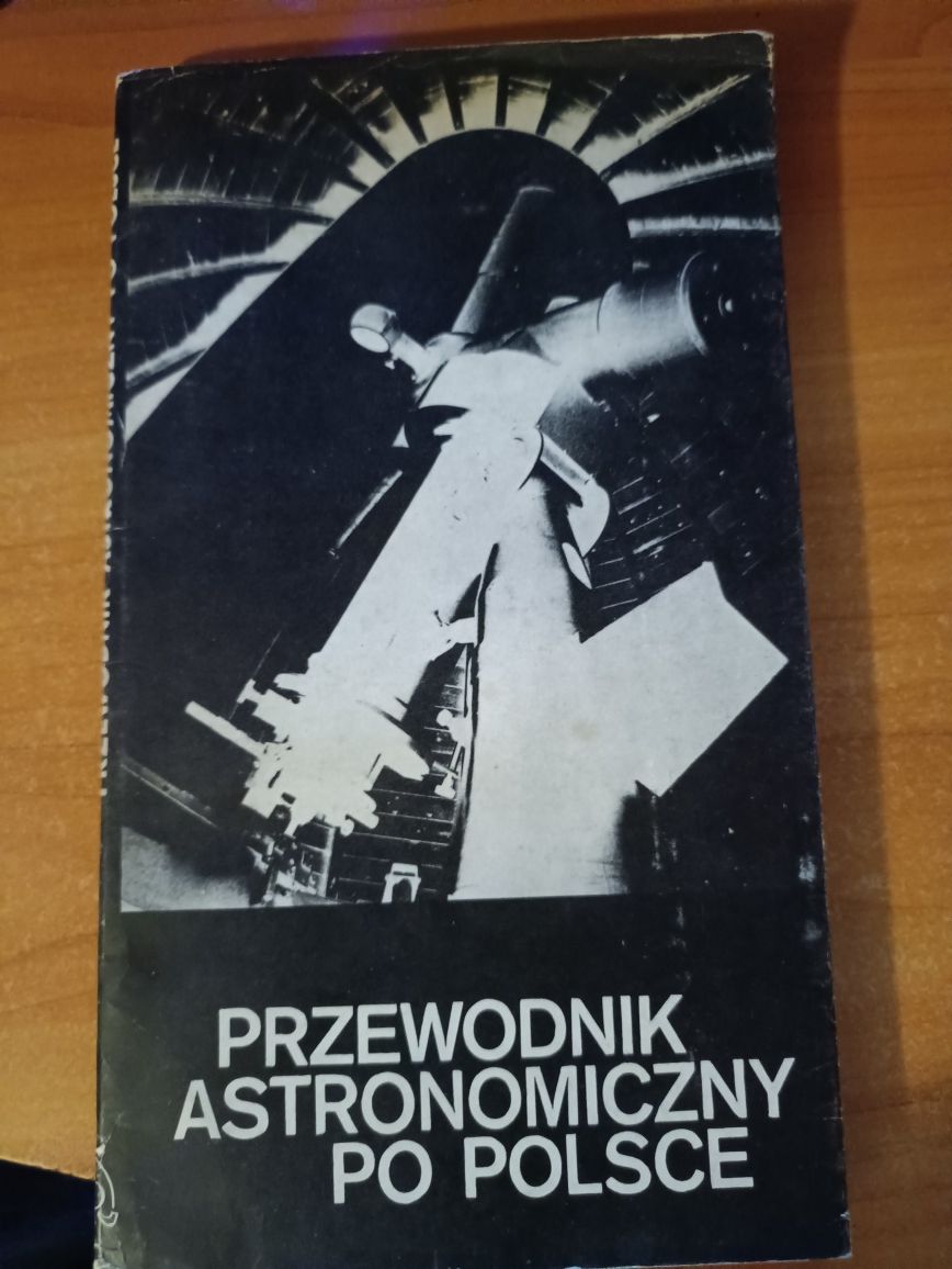 "Przewodnik astronomiczny po Polsce" Maria Pańków Kazimierz Schilling