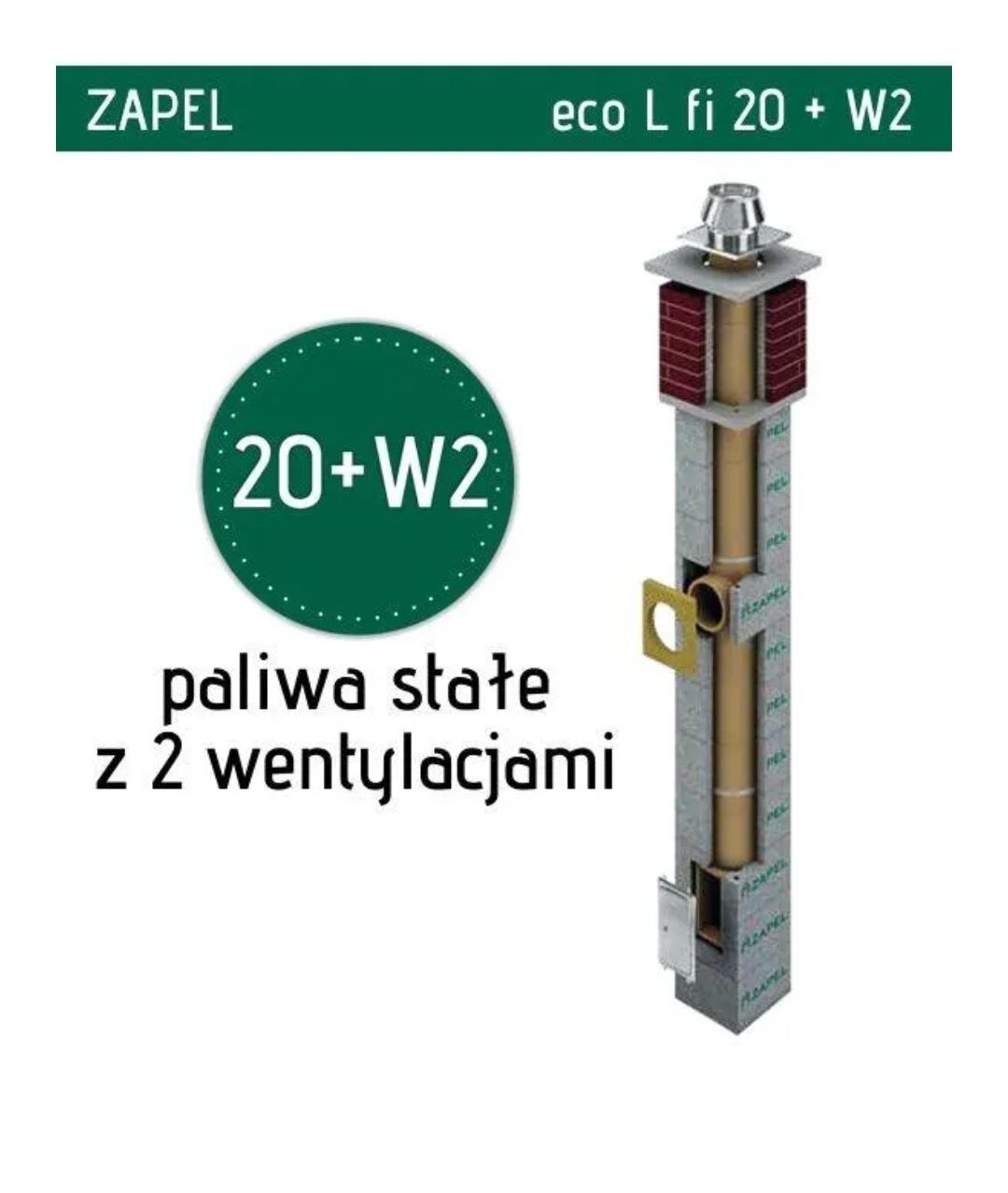Komin ceramiczny system ZAPEL ECO S/M fi 200 + 2 wentylację