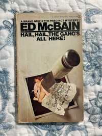 Ed McBain - “Hail, Hail, The Gang’s All Here!”