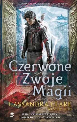 Czerwone Zwoje Magii - Cassandra Clare