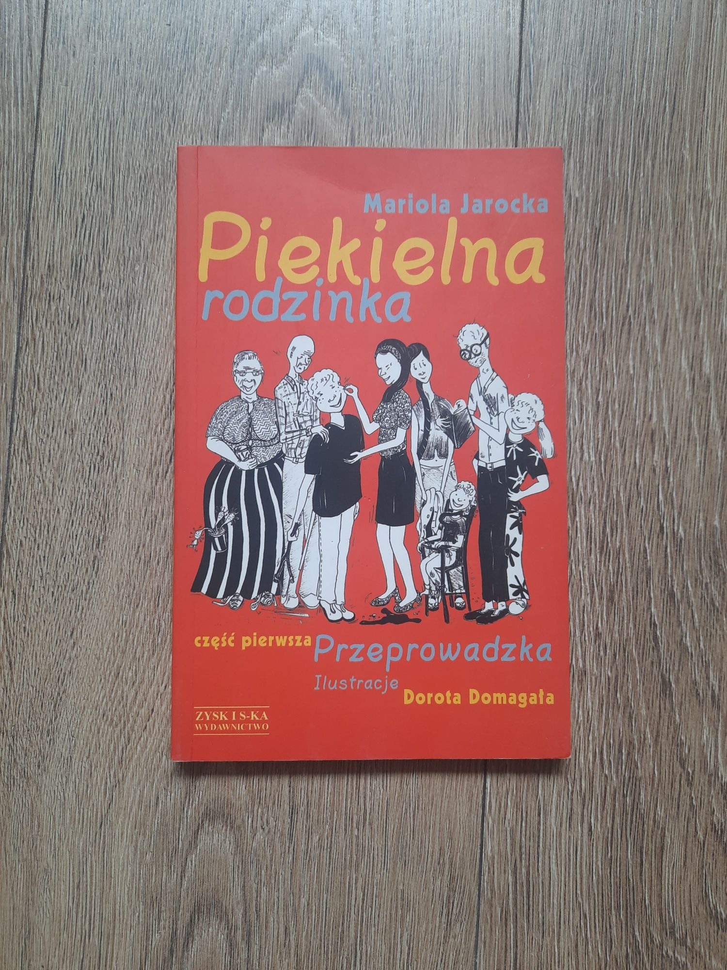 Książka "Piekielna rodzinka. Cz.1 Przeprowadzka", Mariola Jarocka