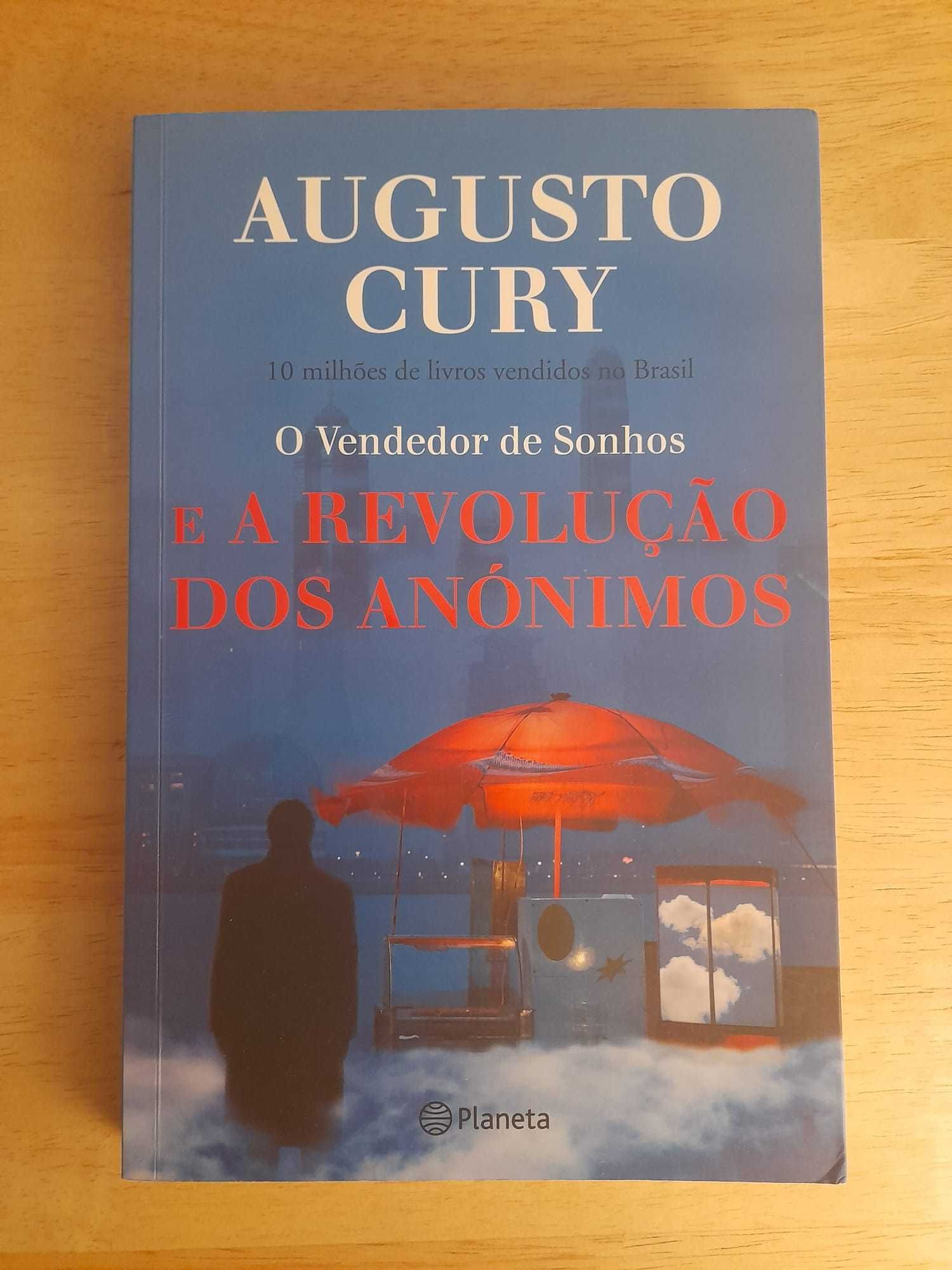 O vendedor de sonhos e a revolução dos anónimos Augusto Cury