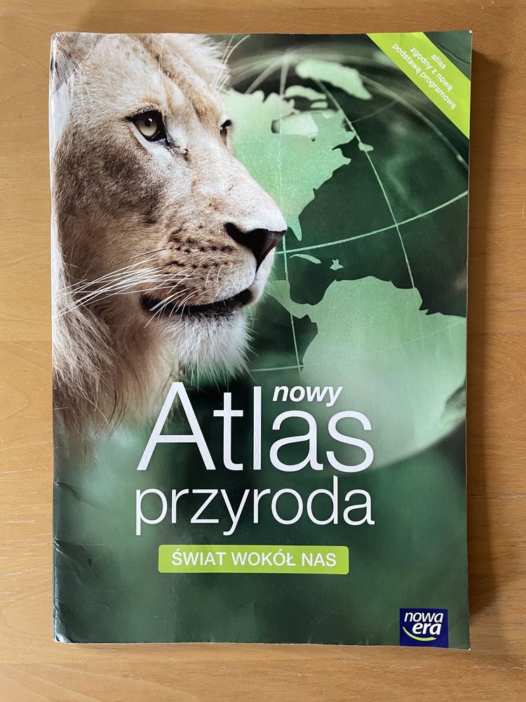 Nowy Atlas Przyroda Świat wokół nas Nowa Era