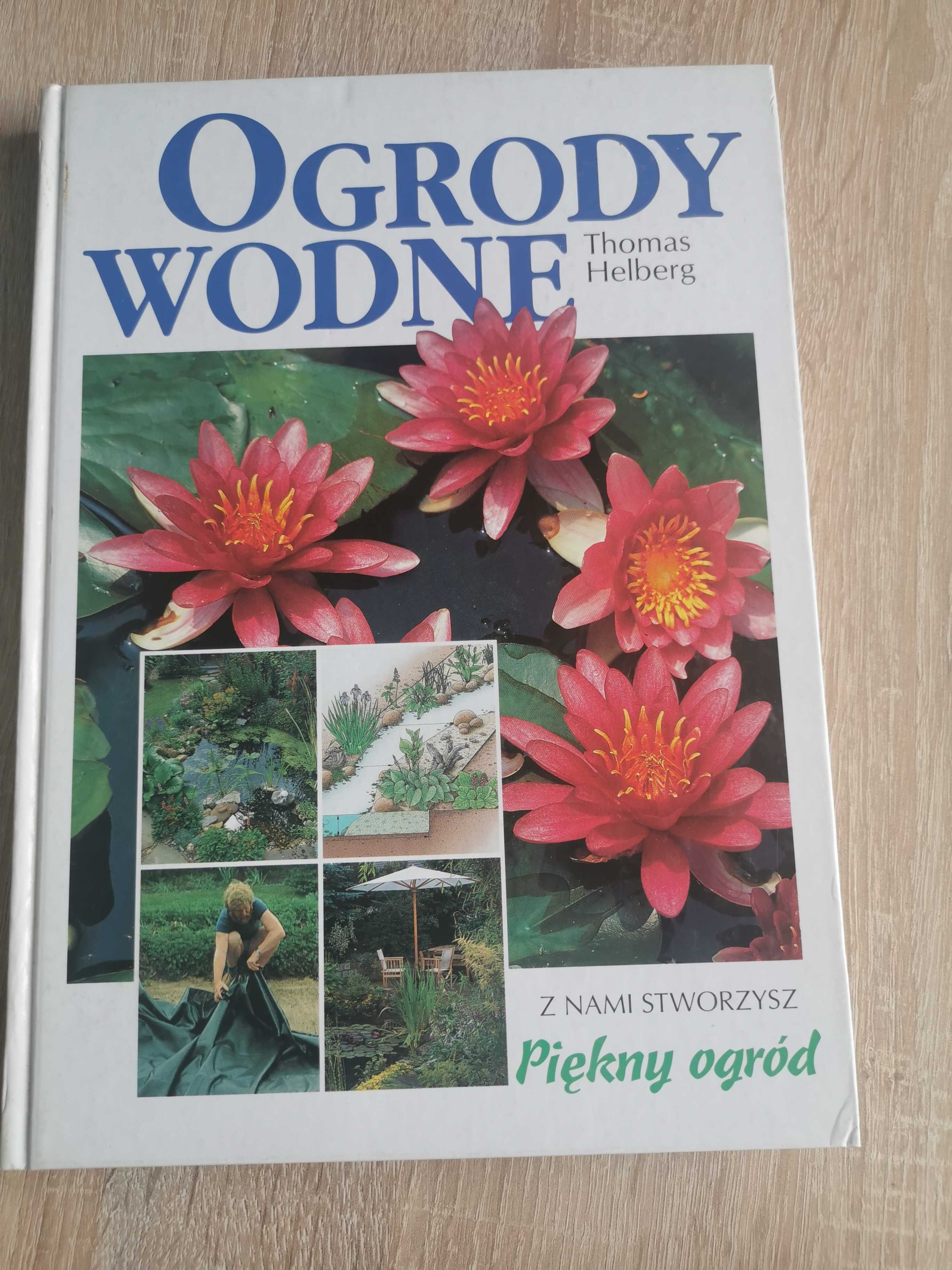 Ogrody wodne. THomas Helberg