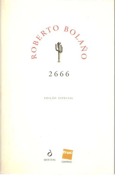 2666 – Edição Especial-Roberto Bolaño-Quetzal