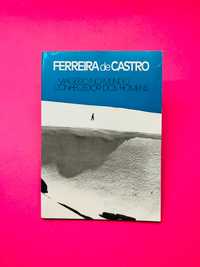 Viageiro no mundo Conhecedor dos Homens - Ferreira de Castro