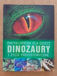 Encyklopedia dla dzieci "Dinozaury i życie prehistoryczne"