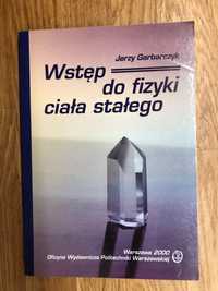 Wstęp do fizyki ciała stałego Jerzy Garbarczyk