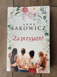 Anna Sakowicz - Za przyjaźń
