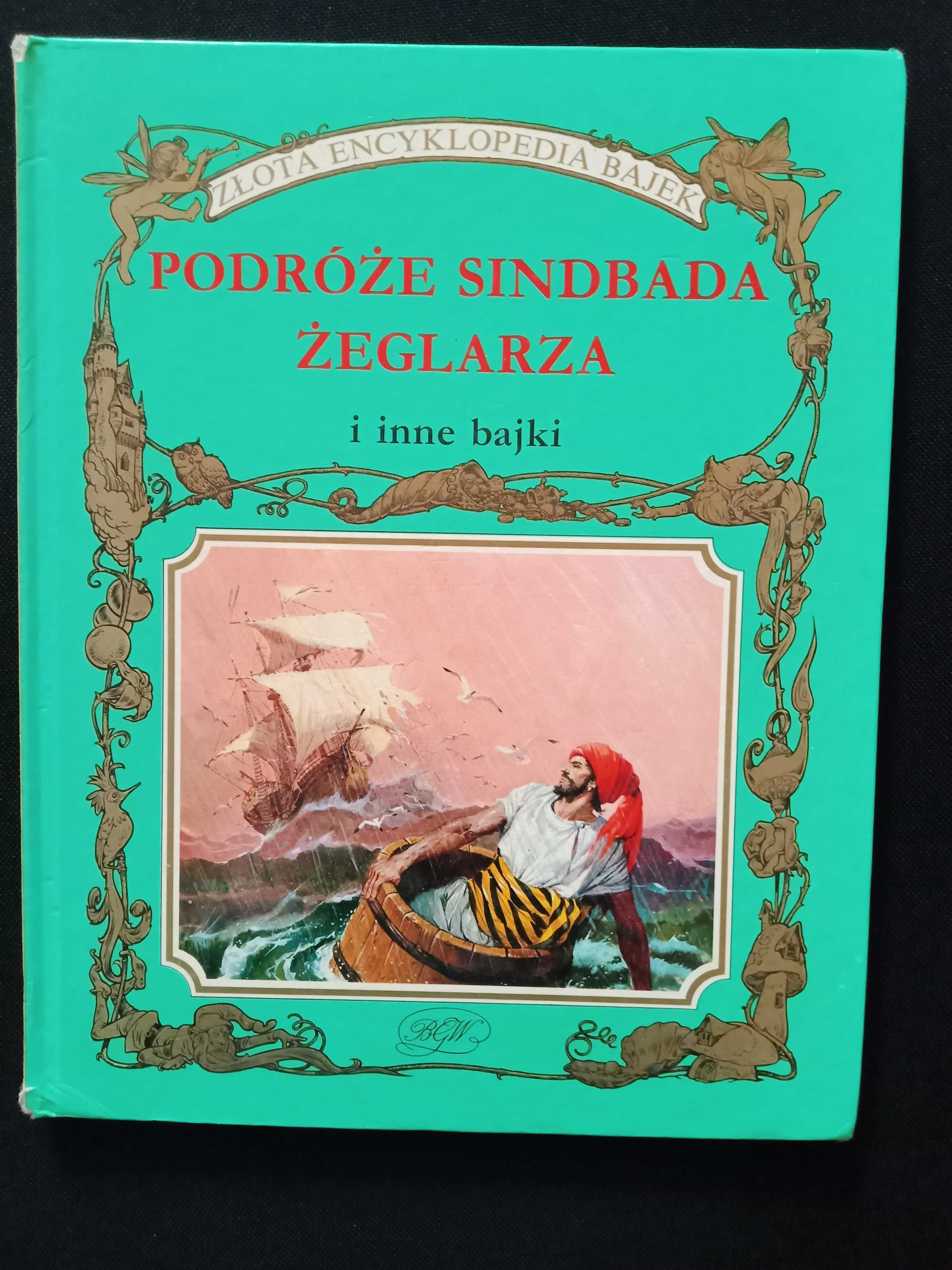 Podróże Sindbada Żeglarza Złota Encyklopedia Bajek Tony Wolf