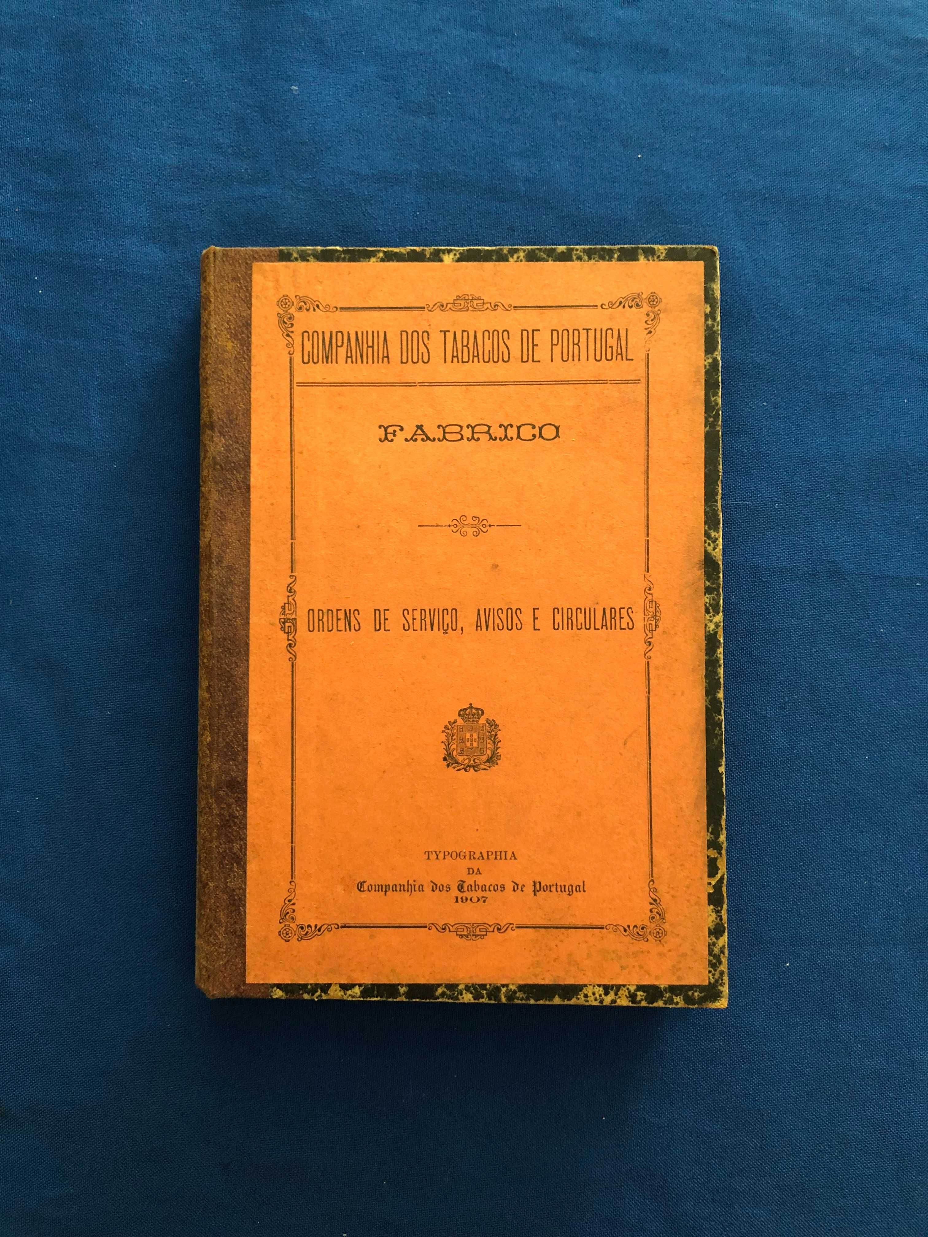 Tabaco - COMPANHIA DOS TABACOS DE PORTUGAL - FABRICO - 1907