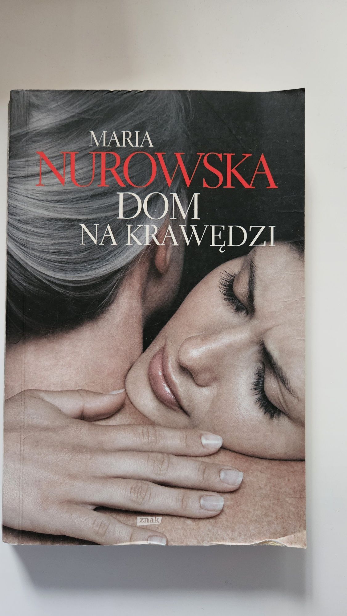 Dom na krawedzi Maria Nurowska